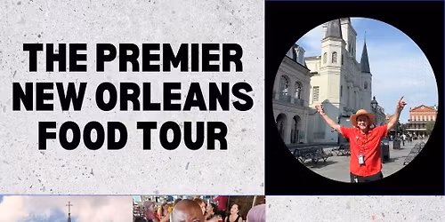 The Premier New Orleans Food Tour