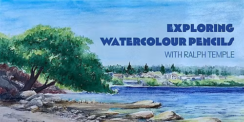 Exploring Watercolour Pencils with Ralph Temple