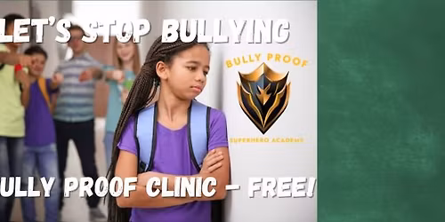 Bully Proof Clinic with Chris Casamassa