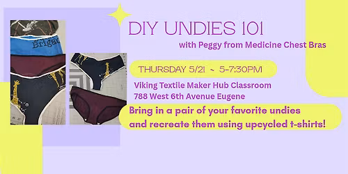Upcycled Underwear with Peggy