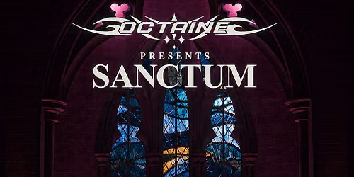 OCTAINE Presents: Sanctum