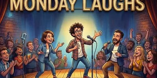 Monday Laughs: Live Comedy Night (20th July)
