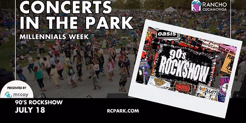 Concerts in the Park - 90s Rockshow: July 16