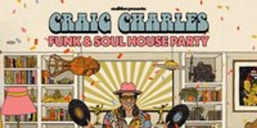 Craig Charles Funk & Soul House Party