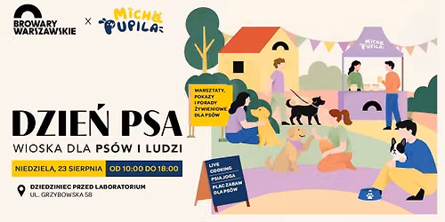 Dzie\u0144 Psa w Browarach Warszawskich \ud83d\udc36