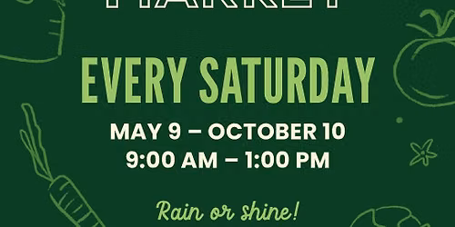 27th Northeast Farmers Market Season