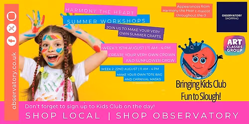 Kids Club Craft Workshops in Summer | Slough High St | Outside Primark