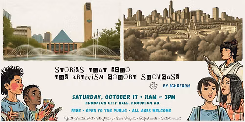 Stories That Echo: The Artivism Cohort Showcase