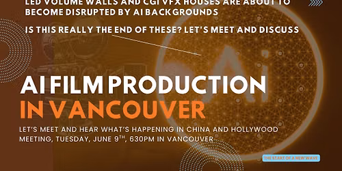 Can Vancouver Become an AI Film Production Center? The Impending Fall of LED Volume Walls & CGI VFX