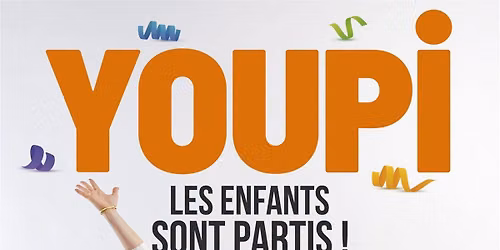 Youpi ! Les enfants sont partis !