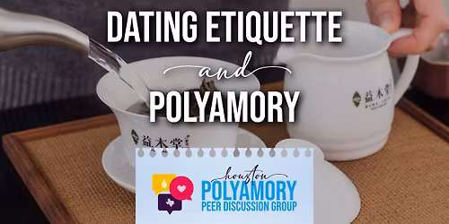 Dating Etiquette and Polyamory