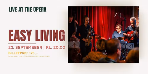 Live at the Opera - Easy Living