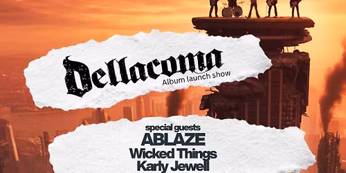 DELLACOMA - MELBOURNE ALBUM LAUNCH (with Special Guests)