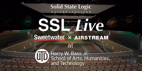 SSL Live at UT Dallas: A Connected Audio Production Experience