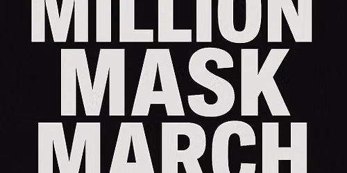 Million Mask March London 2026 #OpVendetta #MMMLondon