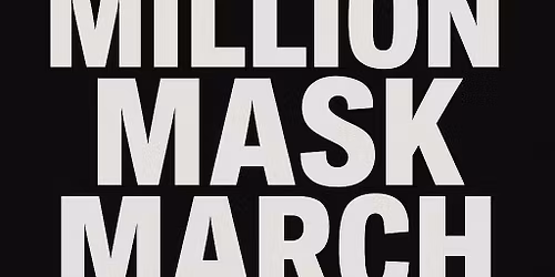 Million Mask March London 2026 #OpVendetta #MMMLondon