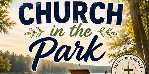 Church in the Park - Clearwater Lake