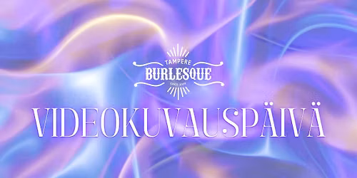 Videokuvausp\u00e4iv\u00e4