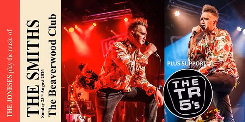 The Smiths tribute, The Joneses & The TR5s play at The Beaverwood Club - Chislehurst