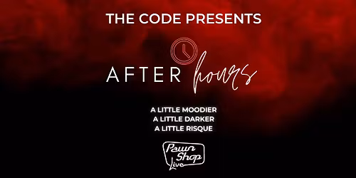 The Code Presents "After Hours"