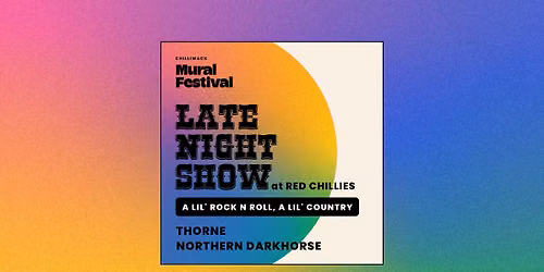 Late Night Show ft. Thorne, Northern Darkhorse