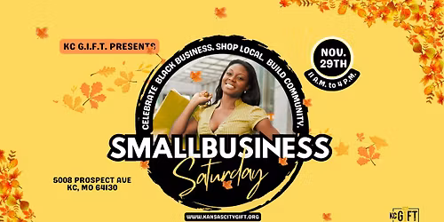 Small Business Saturday Presented by KC G.I.F.T.