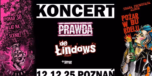 Prawda \/\/ De \u0141indows \/\/ + Koniec Listopada \/\/ Pozna\u0144 \/\/ Pod Minog\u0105