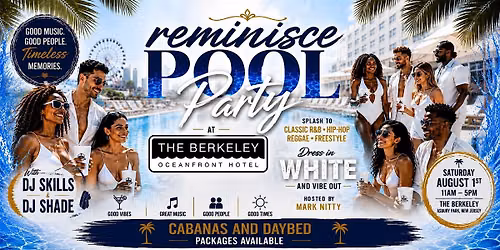 Reminisce Pool Party