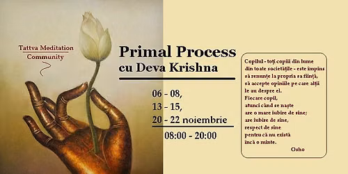 Primal Process cu Deva Krishna \u2013 N\u0103scut din nou