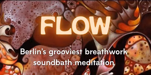 FLOW - vocal soundbath and breathwork meditation + freestyle vocal session