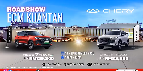 Unleash The Future of Driving \u2014 CHERY ECM KUANTAN ROADSHOW!