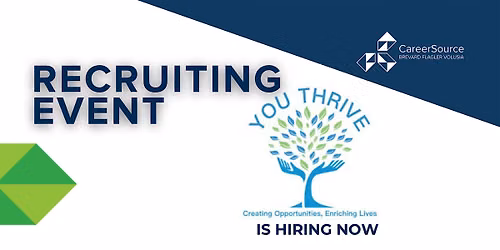 Recruiting Event - You Thrive Florida  is Hiring