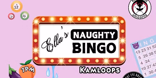 Ella's Naughty Bingo | Kamloops (Sept 09)