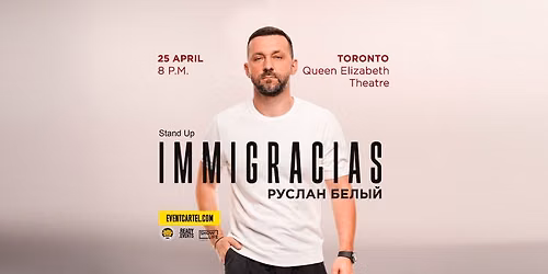 РУСЛАН БЕЛЫЙ @ TORONTO — Queen Elizabeth Theatre