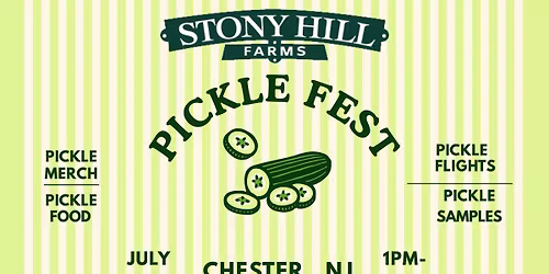 Pickle Fest @ Stony Hill Farms
