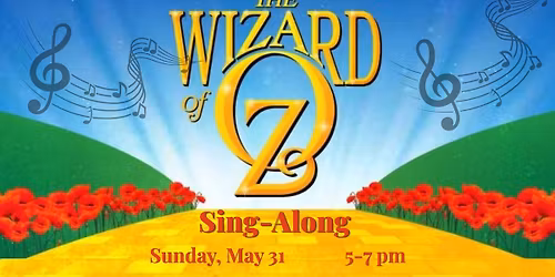 The Wizard of Oz Sing-Along