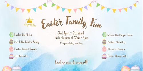 Lympne Castle Presents: Easter Family Fun Days!