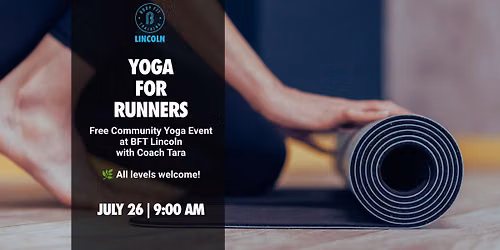 Free Yoga for Runners at BFT Lincoln