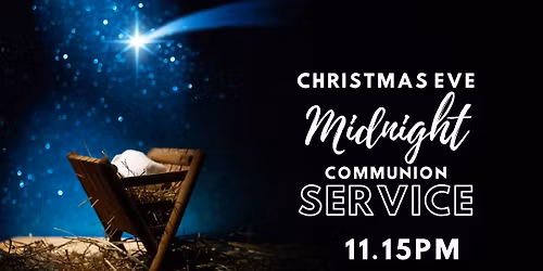 Midnight Communion on Christmas Eve