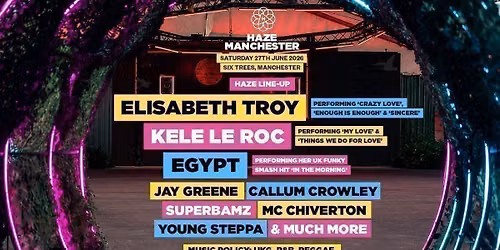 Haze Manchester - Sat 27th Jun 2026