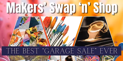 2026 Makers' Swap 'N' Shop
