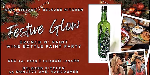 Festive Glow Brunch n' Paint - Wine Bottle Paint Party at Belgard Kitchen