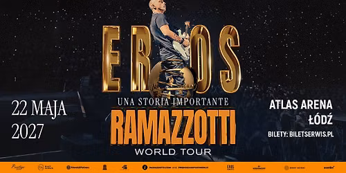Eros Ramazzotti @\u0141\u00f3d\u017a, Poland