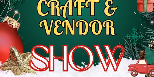 Holiday Craft and Vendor Show
