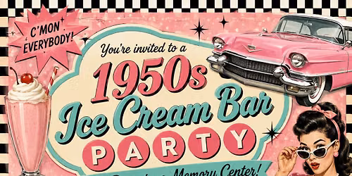 1950s Ice Cream Bar Party at Riverstone Memory Center