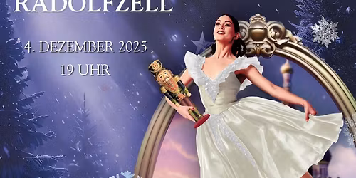 Der Nussknacker - Grand Classic Ballet - Die traditionelle Wintertournee