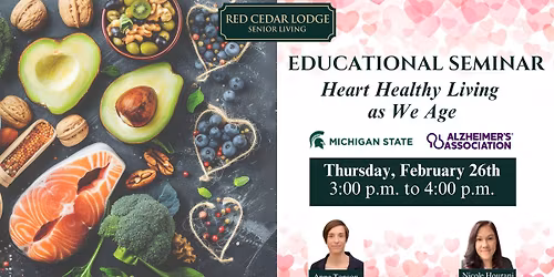 EDUCATIONAL SEMINAR Heart Healthy Living as We Age