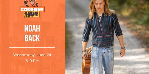 Noah Back | Live at the Coconut Hut