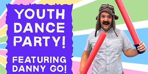 Youth Dance Party: featuring Danny Go!