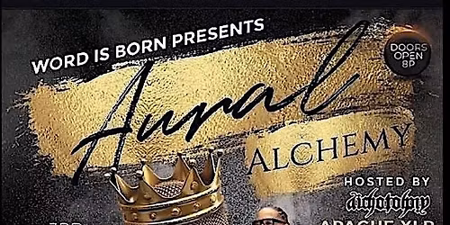 Word Is Born Presents: Aural Alchemy